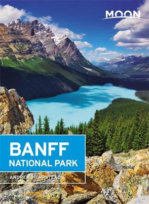 Book cover for Moon Banff National Park (Second Edition)