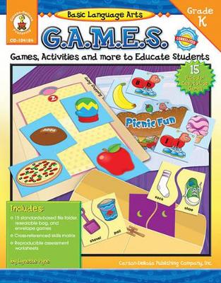 Cover of Basic Language Arts G.A.M.E.S., Grade K