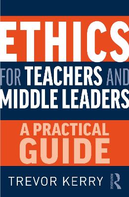 Cover of Ethics for Teachers and Middle Leaders