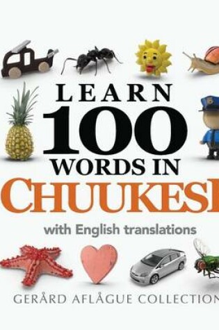 Cover of Learn 100 Words in Chuukese with English Translations