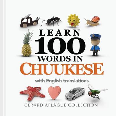 Book cover for Learn 100 Words in Chuukese with English Translations