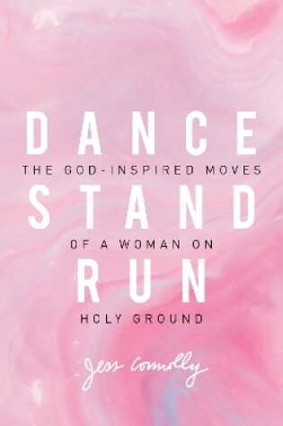 Cover of Dance, Stand, Run