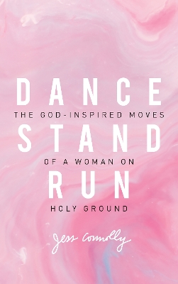 Book cover for Dance, Stand, Run