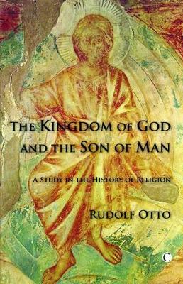 Book cover for The Kingdom of God and the Son of Man