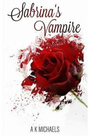 Cover of Sabrina's Vampire Book 1