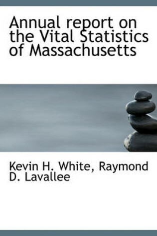 Cover of Annual Report on the Vital Statistics of Massachusetts