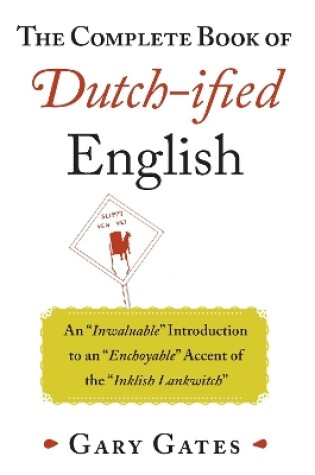 Cover of The Complete Book of Dutch-ified English