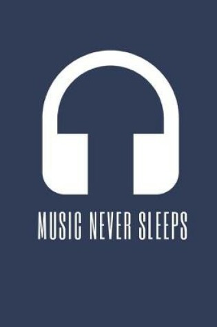 Cover of Music Never Sleeps