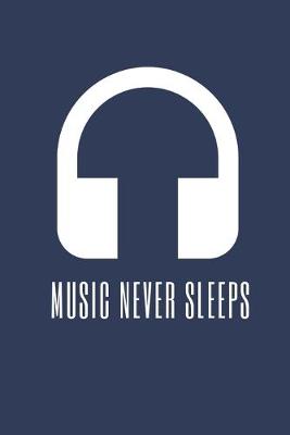 Book cover for Music Never Sleeps