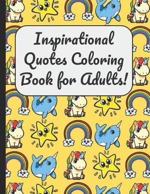 Book cover for Motivational Quotes Coloring Book for Adults!