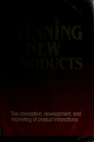 Cover of WINNING NEW PRODUCTS