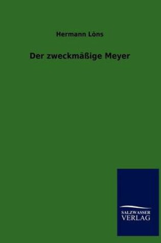 Cover of Der Zweckm IGE Meyer