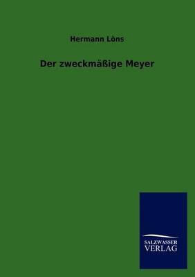 Book cover for Der Zweckm IGE Meyer