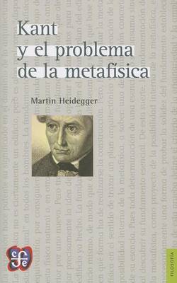 Cover of Kant y El Problema de La Metafisica