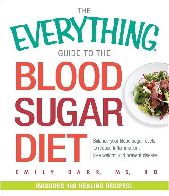 Book cover for The Everything Guide To The Blood Sugar Diet