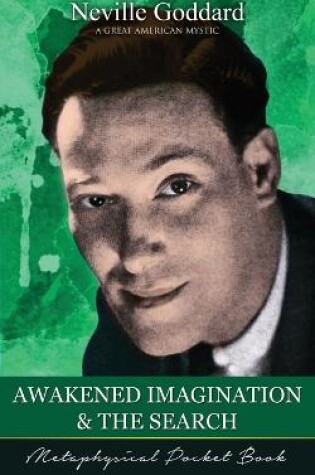 Cover of Awakened Imagination and The Search ( Metaphysical Pocket Book )