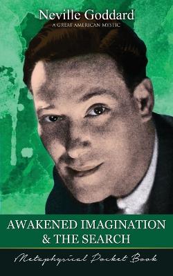 Book cover for Awakened Imagination and The Search ( Metaphysical Pocket Book )