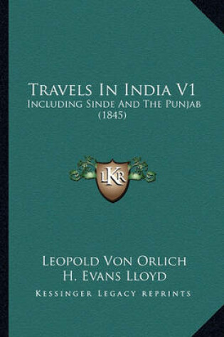 Cover of Travels in India V1