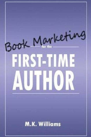 Cover of Book Marketing for the First-Time Author