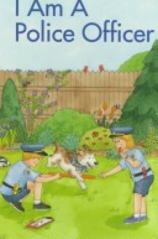 Cover of I am a Police Officer