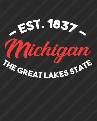 Book cover for Michigan The Great Lakes State Est 1837