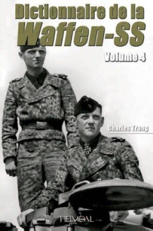 Cover of Dictionnaire De La Waffen-Ss Tome 4