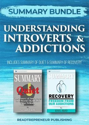 Book cover for Summary Bundle: Understanding Introverts & Addictions - Readtrepreneur Publishing