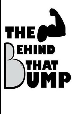 Cover of The Behind That Bump