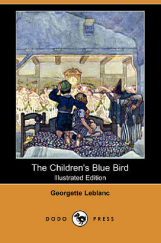 Cover of The Children's Blue Bird(Dodo Press)