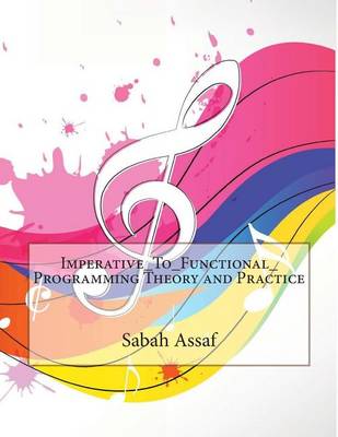 Book cover for Imperative_to_functional_programming Theory and Practice