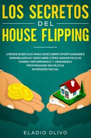 Cover of Los secretos del house flipping