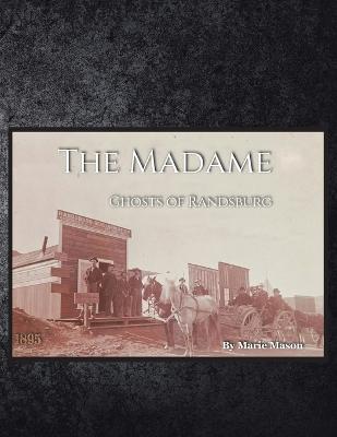 Book cover for The Madame Ghosts of Randsburg