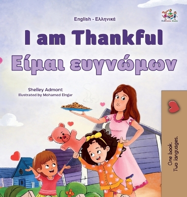 Cover of I am Thankful (English Greek Bilingual Children's Book)