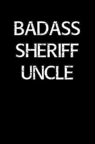 Cover of Badass Sheriff Uncle