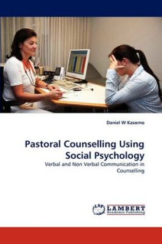 Cover of Pastoral Counselling Using Social Psychology