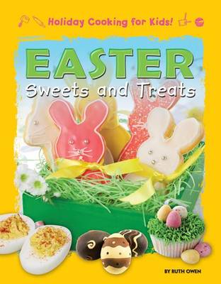 Book cover for Easter Sweets and Treats ( Holiday Cooking for Kids!)