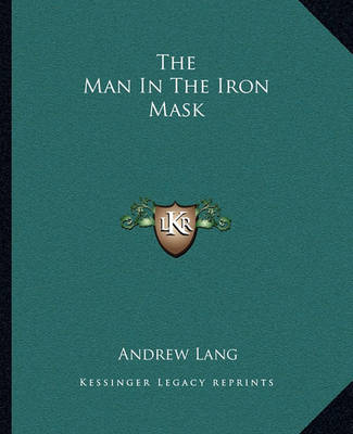 Book cover for The Man In The Iron Mask