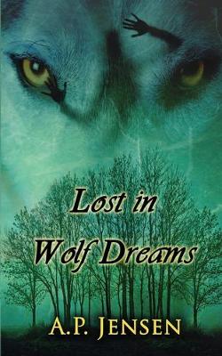 Book cover for Lost In Wolf Dreams