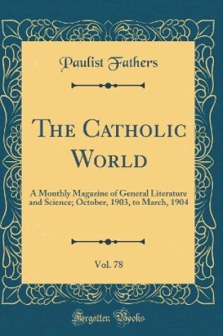 Cover of The Catholic World, Vol. 78