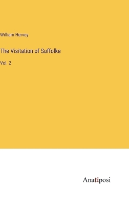 Book cover for The Visitation of Suffolke