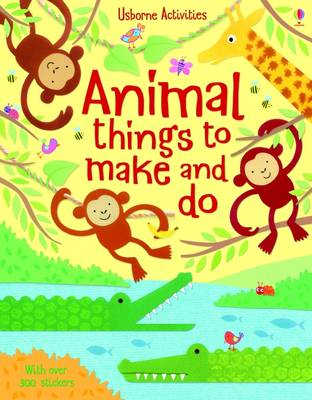Cover of Animal Things to Make and Do
