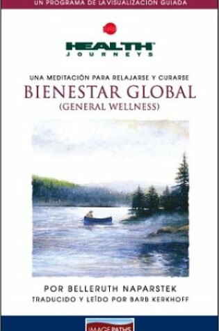 Cover of Una Meditacion Para Relajarse y Curarse Bienestar Global