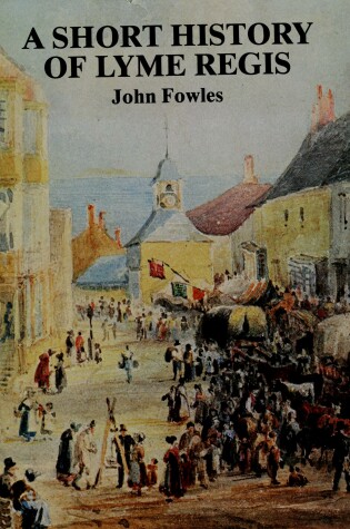 Cover of A Short History of Lyme Regis