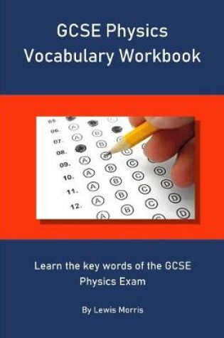 Cover of GCSE Physics Vocabulary Workbook