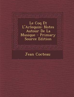 Book cover for Le Coq Et L'Arlequin