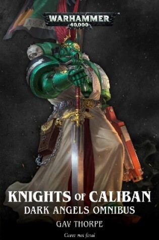 Cover of Knights of Caliban: Dark Angels Omnibus
