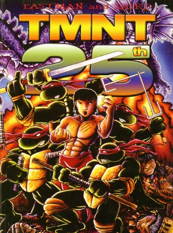 Book cover for Teenage Mutant Ninja Turtles, 25th Anniversary Edition