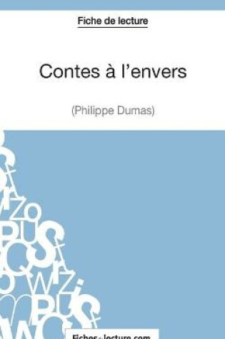 Cover of Contes à l'envers de Philippe Dumas (Fiche de lecture)