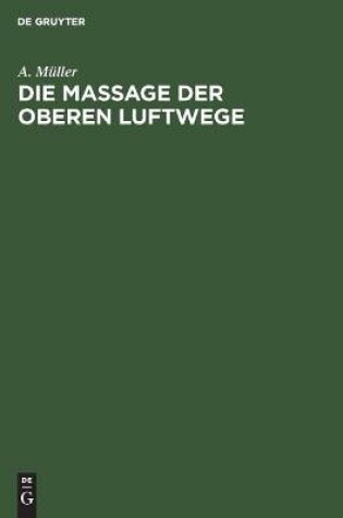 Cover of Die Massage Der Oberen Luftwege