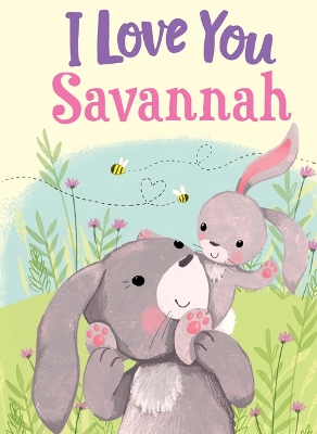 Cover of I Love You Savannah